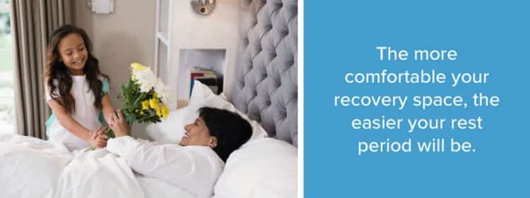 back surgery recovery space with comfortable flourishes.